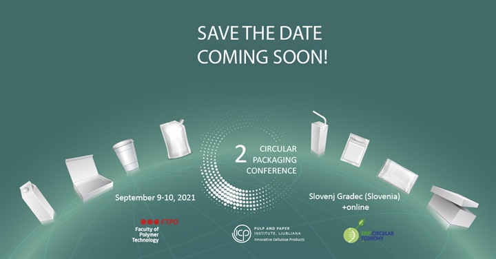 2. mednarodna konferenca o krožni embalaži - "2nd Circular Packaging Conference", 9.-10. september 2021