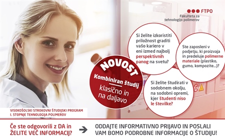 ŠTUDIRAJ IZREDNO: KOMBINIRAN IZREDNI ŠTUDIJ I. IN II. STOPNJE TEHNOLOGIJA POLIMEROV