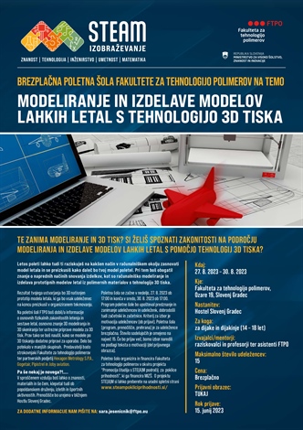 Brezplačna poletna šola Fakultete za tehnologijo polimerov na temo Modeliranje in izdelave modelov lahkih letal s tehnologijo 3d tiska