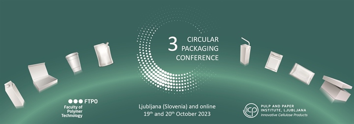 3. mednarodna konferenca na temo krožnega pakiranja (3rd International Circular Packaging Conference)