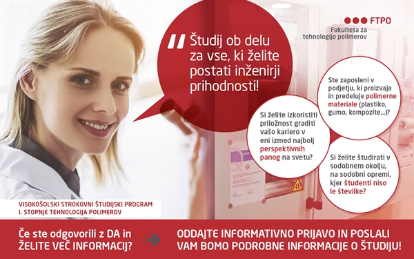 Informativni dan za DODIPLOMSKI ŠTUDIJ: VISOKOŠOLSKI STROKOVNI ŠTUDIJSKI PROGRAM PRVE STOPNJE TEHNOLOGIJA POLIMEROV